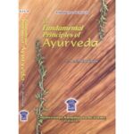 Fundamental Principles of Ayurveda