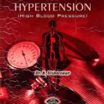 Ayurvedic Treatment for Hypertension (High Blood Pressure)