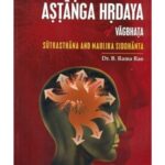 Astanga Hridaya (Sutra) & Maulik Siddhanta (English)