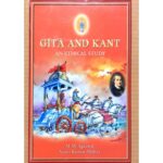 Gita And Kant Gita And Kant : An Ethical Study: An Ethical Study