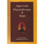 Ayurvedic Physiotherapy & Yoga