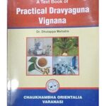 A Text Book Of Practical Dravyaguna Vignana