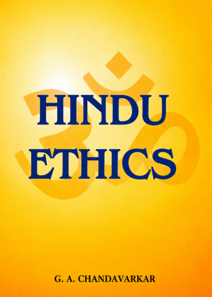 हिंदू नैतिकता (Hindu Ethics): धर्म (Dharma), मूल्य (Values) और नैतिक सिद्धांत (Moral Principles)